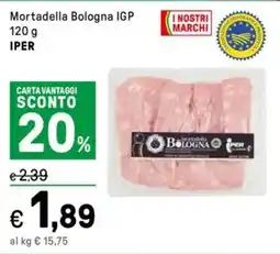 Iper La Grande Mortadella Bologna IGP IPER offerta