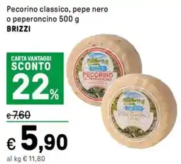 Iper La Grande Pecorino classico, pepe nero o peperoncino BRIZZI offerta