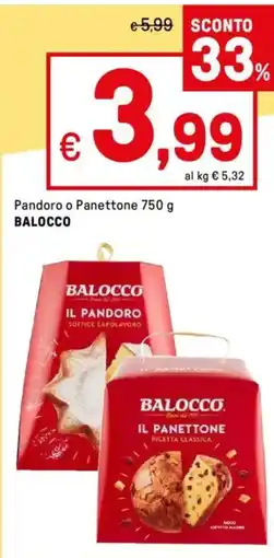 Iper La Grande Pandoro o Panettone BALOCCO offerta