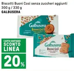 Iper La Grande Biscotti Buoni Cosi senza zuccheri aggiunti GALBUSERA offerta