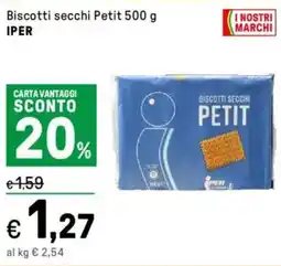 Iper La Grande Biscotti secchi Petit IPER offerta