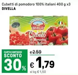 Iper La Grande Cubetti di pomodoro 100% italiani DIVELLA offerta