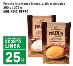 Iper La Grande Polenta istantanea bianca, gialla o biologica MOLINO DI FERRO offerta