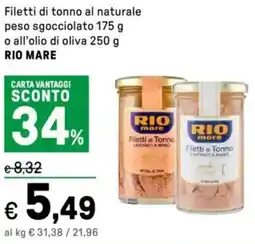 Iper La Grande Filetti di tonno al naturale peso sgocciolato o all'olio di oliva RIO MARE offerta