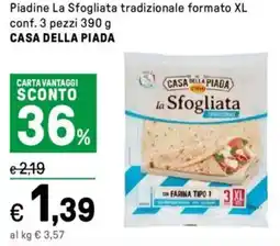 Iper La Grande Piadine La Sfogliata tradizionale formato XL conf. 3 pezzi CASA DELLA PIADA offerta