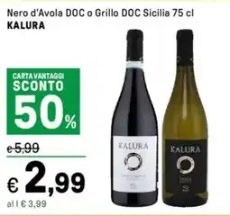 Iper La Grande Nero d'Avola DOC o Grillo DOC Sicilia KALURA offerta