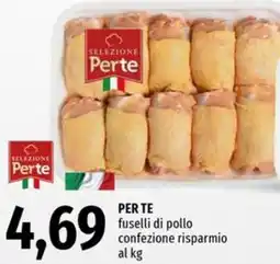 Famila Market PER TE fuselli di pollo confezione risparmio offerta
