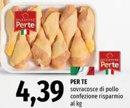 Famila Market PER TE sovracosce di pollo confezione risparmio offerta
