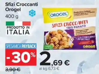 Carrefour Sfizi Croccanti Orogel offerta