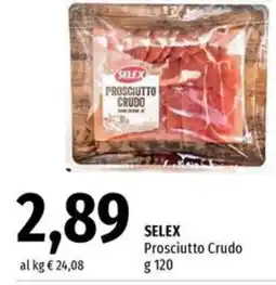 Famila Market SELEX Prosciutto Crudo offerta