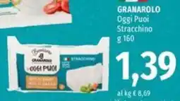 Famila Market GRANAROLO Oggi Puoi Stracchino offerta