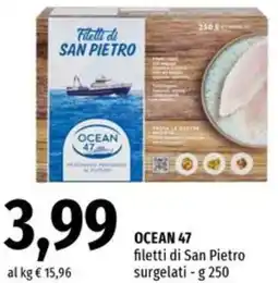 Famila Market OCEAN 47 filetti di San Pietro surgelati offerta