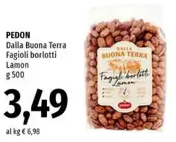 Famila Market PEDON Dalla Buona Terra Fagioli borlotti Lamon offerta