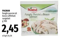 Famila Market PAGNAN funghi porcini di bosco affettati surgelati offerta