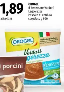 Famila Market OROGEL Il Benessere Verduri Leggerezza Passato di Verdura offerta