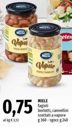 Famila Market MIELE fagioli borlotti, cannellini scottati a vapore offerta