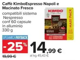Carrefour Caffè KimboEspresso Napoli e Macinato Fresco offerta