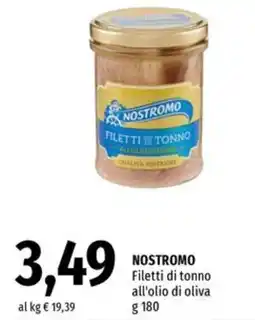 Famila Market NOSTROMO Filetti di tonno all'olio di oliva offerta