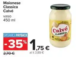 Carrefour Maionese Classica Calvé offerta