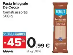 Carrefour Pasta Integrale De Cecco offerta