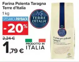 Carrefour Farina Polenta Taragna Terre d'Italia offerta