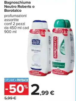 Carrefour Bagnoschiuma Neutro Roberts o Borotalco offerta
