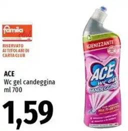 Famila Market ACE Wc gel candeggina offerta