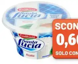 Famila Market GALBANI Santa Lucia ricotta classica offerta