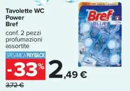 Carrefour Tavolette WC Power Bref offerta