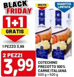 DPiù Cotechino precotto 100% carne italiana offerta