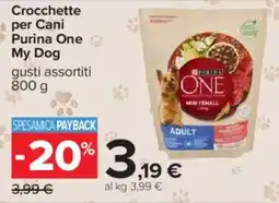 Carrefour Crocchette per Cani Purina One My Dog offerta