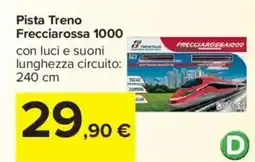 Carrefour Pista Treno Frecciarossa 1000 offerta