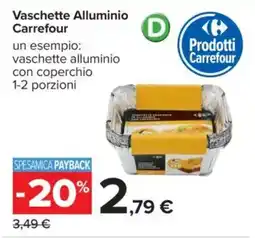Carrefour Vaschette Alluminio Carrefour offerta