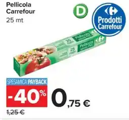 Carrefour Pellicola Carrefour 25 mt offerta