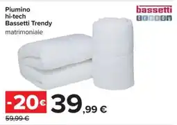 Carrefour Piumino hi-tech Bassetti Trendy offerta