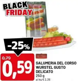 DPiù Salumeria del corso wurstel gusto delicato offerta