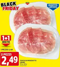 DPiù Fiocco di prosciutto crudo offerta