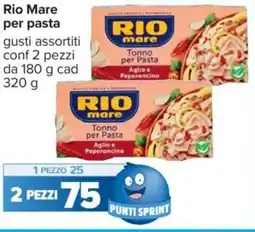 Carrefour Rio Mare per pasta offerta