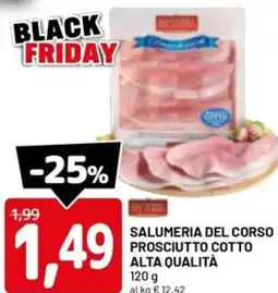 DPiù Salumeria del corso prosciutto cotto alta qualità offerta