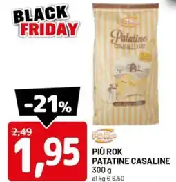 DPiù Più rok patatine casaline offerta
