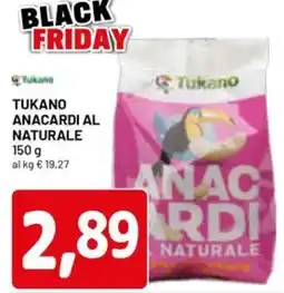 DPiù Tukano anacardi al naturale offerta
