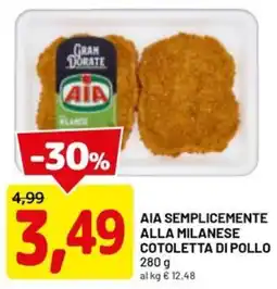 DPiù Aia semplicemente alla milanese cotoletta di pollo offerta