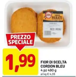 DPiù Fior di scelta cordon bleu offerta
