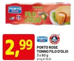 DPiù Porto rose tonno filo d'olio offerta