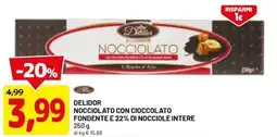 DPiù Delidor nocciolato con cioccolato fondente e 22% di nocciole intere offerta