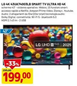 DPiù LG 4K 43UA74003LB SMART TV ULTRA HD 4K offerta