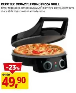 DPiù CECOTEC CC04278 FORNO PIZZA GRILL offerta