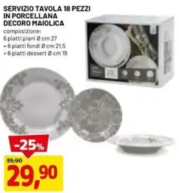 DPiù Servizio tavola 18 pezzi in porcellana decoro maiolica offerta