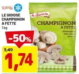 DPiù Le gioiose champignon a fette offerta