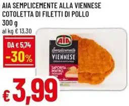 A&O Aia semplicemente alla viennese cotoletta di filetti di pollo offerta